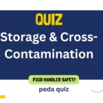 Quiz 3: Storage & Cross-Contamination