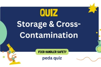 Quiz 3: Storage & Cross-Contamination