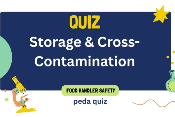 Quiz 3: Storage & Cross-Contamination
